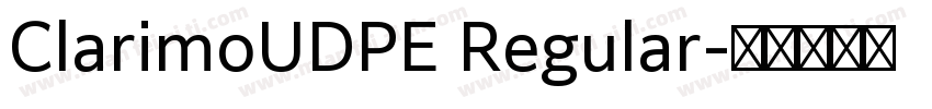 ClarimoUDPE Regular字体转换